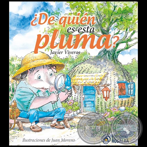 DE QUIÉN ES ESTA PLUMA ? - Autor:  JAVIER VIVEROS - Año 2018